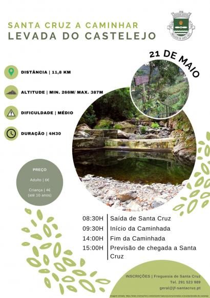 SANTA CRUZ A CAMINHAR 2022 || LEVADA DO CASTELEJO